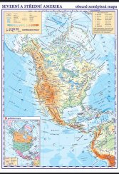 Severní a Střední Amerika – nástěnná obecně zeměpisná mapa